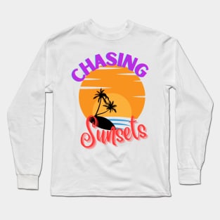 Chasing Sunsets Long Sleeve T-Shirt